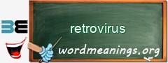 WordMeaning blackboard for retrovirus